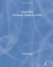 Lewis Hine: Photographer of Americans at Work book cover