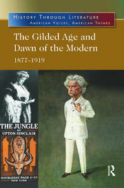 The Gilded Age and Dawn of the Modern: 1877-1919 book cover