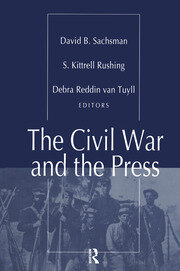 The Civil War and the Press book cover