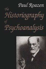 The Historiography of Psychoanalysis book cover