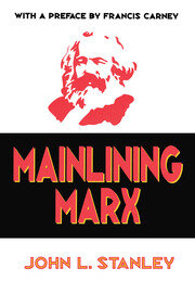 Mainlining Marx book cover