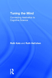 Tuning the Mind: Connecting Aesthetics to Cognitive Science book cover