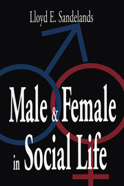 Male and Female in Social Life book cover