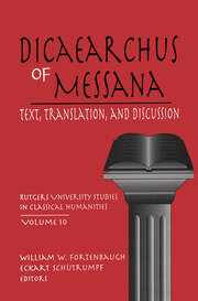 Dicaearchus of Messana: Text, Translation and Discussion book cover