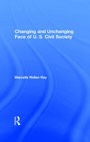 Changing and Unchanging Face of U.S. Civil Society book cover