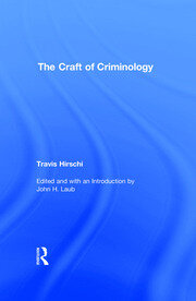 The Craft of Criminology: Selected Papers book cover
