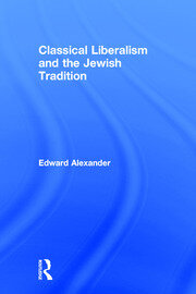 Classical Liberalism and the Jewish Tradition book cover