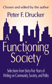A Functioning Society: Community, Society, and Polity in the Twentieth Century book cover