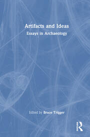 Artifacts and Ideas: Essays in Archaeology book cover