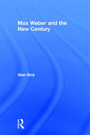Max Weber and the New Century book cover