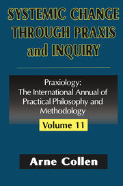 Systemic Change Through Praxis and Inquiry book cover