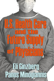 U.S. Healthcare and the Future Supply of Physicians book cover