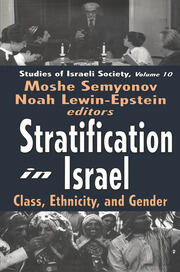 Stratification in Israel: Class, Ethnicity, and Gender book cover