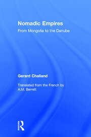 Nomadic Empires: From Mongolia to the Danube book cover
