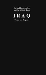 Iraq: Threat and Response book cover