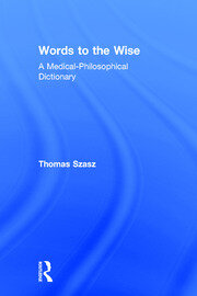 Words to the Wise: A Medical-Philosophical Dictionary book cover