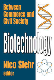 Biotechnology: Between Commerce and Civil Society book cover