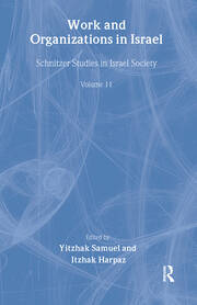 Work and Organizations in Israel book cover