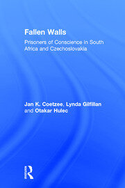 Fallen Walls: Prisoners of Conscience in South Africa and Czechoslovakia book cover