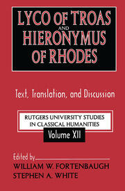 Lyco of Troas and Hieronymus of Rhodes: Text, Translation, and Discussion book cover