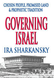 Governing Israel: Chosen People, Promised Land and Prophetic Tradition book cover