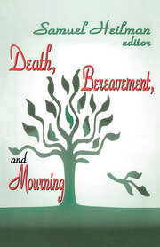 Death, Bereavement, and Mourning book cover