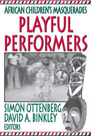 Playful Performers: African Children's Masquerades book cover