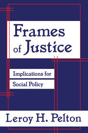 Frames of Justice: Implications for Social Policy book cover