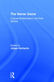 The Name Game: Cultural Modernization and First Names book cover