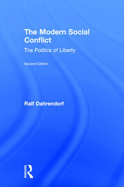 The Modern Social Conflict: The Politics of Liberty book cover