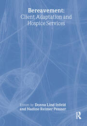 Bereavement: Client Adaptation and Hospice Services book cover