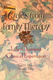 Tales from Family Therapy: Life-Changing Clinical Experiences book cover