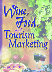 Wine, Food, and Tourism Marketing book cover