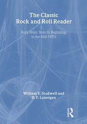 The Classic Rock and Roll Reader: Rock Music from Its Beginnings to the Mid-1970s book cover