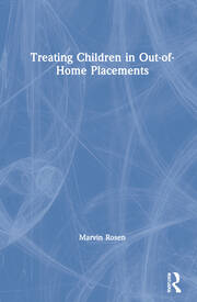 Treating Children in Out-of-Home Placements book cover