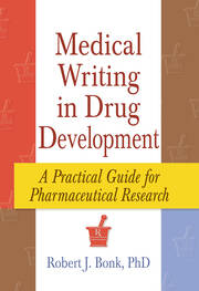 Medical Writing in Drug Development: A Practical Guide for Pharmaceutical Research book cover