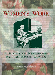 Women's Work: A Survey of Scholarship By and About Women book cover