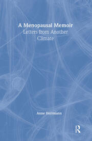 A Menopausal Memoir: Letters from Another Climate book cover