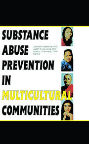 Substance Abuse Prevention in Multicultural Communities book cover
