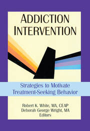 Addiction Intervention: Strategies to Motivate Treatment-Seeking Behavior book cover