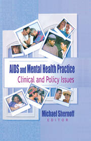 AIDS and Mental Health Practice: Clinical and Policy Issues book cover