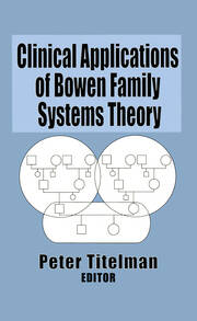 Clinical Applications of Bowen Family Systems Theory book cover