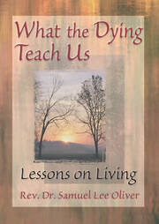 What the Dying Teach Us: Lessons on Living book cover