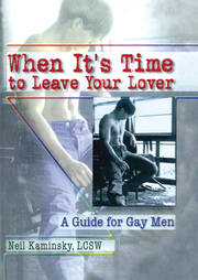 When It's Time to Leave Your Lover: A Guide for Gay Men book cover