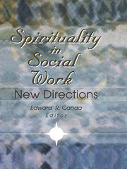 Spirituality in Social Work: New Directions book cover