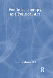 Feminist Therapy as a Political Act book cover