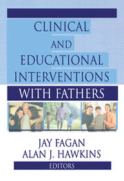 Clinical and Educational Interventions with Fathers book cover