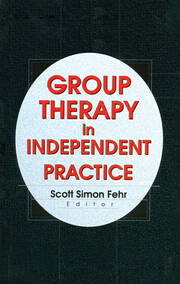 Group Therapy In Independent Practice book cover