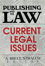 Publishing and the Law: Current Legal Issues book cover
