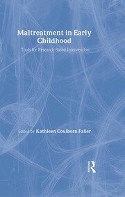 Maltreatment in Early Childhood: Tools for Research-Based Intervention book cover